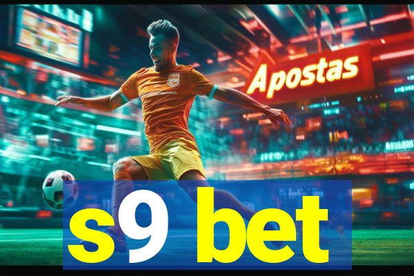 s9 bet